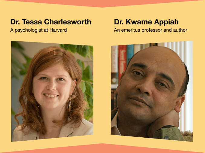 Psychologist Tessa Charlesworth and professor Kwame Appiah